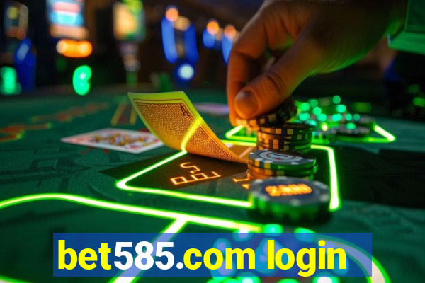 bet585.com login